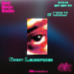 Red Bean Radio w/ Lemonfacer 11/22/23