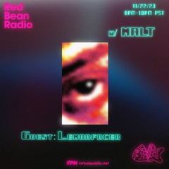 Red Bean Radio w/ Lemonfacer 11/22/23