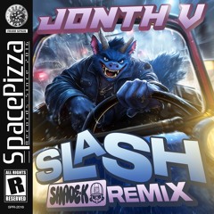Jonth V - Slash (Shade K Remix) [Out Now]