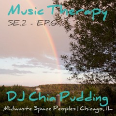 Music Therapy SE.2 | EP.6 - DJ Chia Pudding