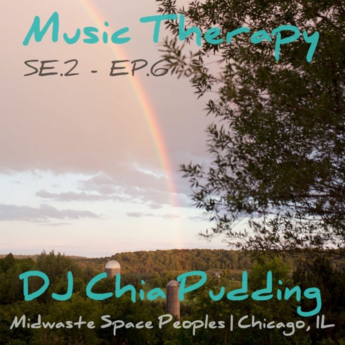 Music Therapy SE.2 | EP.6 - DJ Chia Pudding