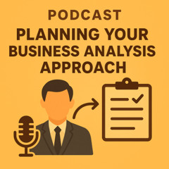3.1. Planning Your Business Analysis Approach