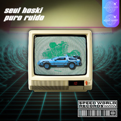 Seul Hoski - Puro Ruido (Radio Edit)