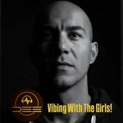 Vibing With The Girls