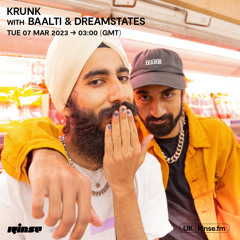 Krunk with Baalti & Dreamstates - 07 March 2023