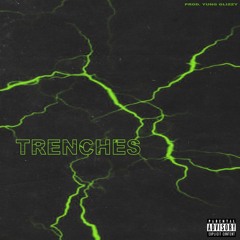 Trenches (feat. Rocci Chinkx)