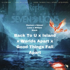 Illenium Vs Seven Lions Vs Dabin - Back To U Vs Island Vs Worlds Apart (Matsium Mashup)(FILTERED)