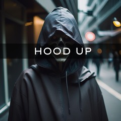 Hood Up (feat. HunnaV)