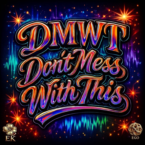 DMWT (Don't Mess With This)