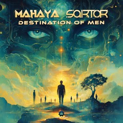 Mahaya & Sartor - Final Destination | OUT 7 FEB 2025