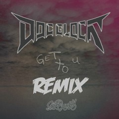 Spag Heddy - Get To U (Doc Glock Remix)