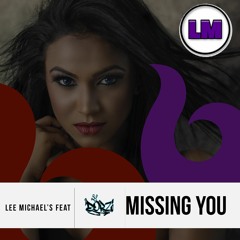 Missing You -  Lee Michael's Feat Dorzi