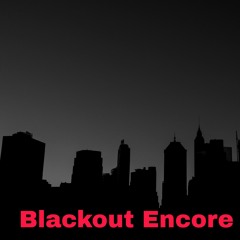 Blackout Encore