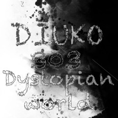 Diuko-Dystopian World