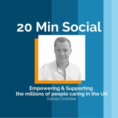 20 Min Social with Darren Crombie, Bridgit Care