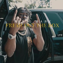 THF G BABY - Fresh Out The Box