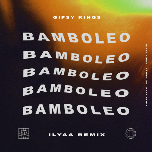 Stream Gipsy Kings - Bamboleo (ILYAA Remix) [FREE DOWNLOAD] [TECH HOUSE  REMIX] by ILYAA | Listen online for free on SoundCloud