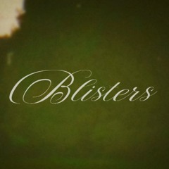 blisters (prod.CYBERIA ARCHIVE)
