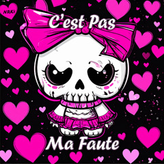 C'EST PAS MA FAUTE