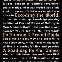 [DOWNLOAD] KINDLE 💓 Decoding the World: A Roadmap for the Questioner (The Convergenc