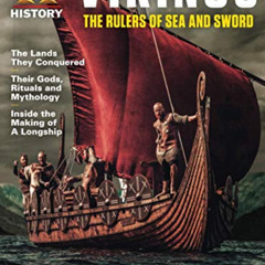[GET] KINDLE 📙 History Vikings: The Rulers of Sea and Sword by  The Editors of Histo