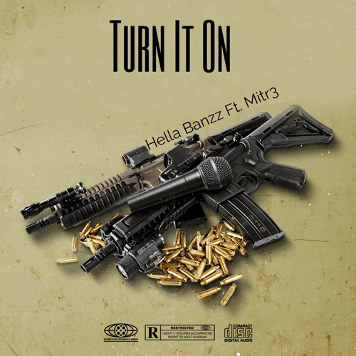 Turn It On- Ft. Mitr3