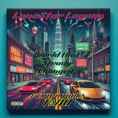 World That Steady Changed. Ft. TWOTOOLSTØAD