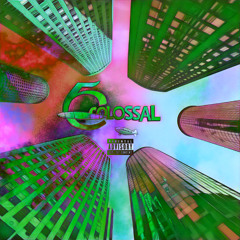 COLOSSAL