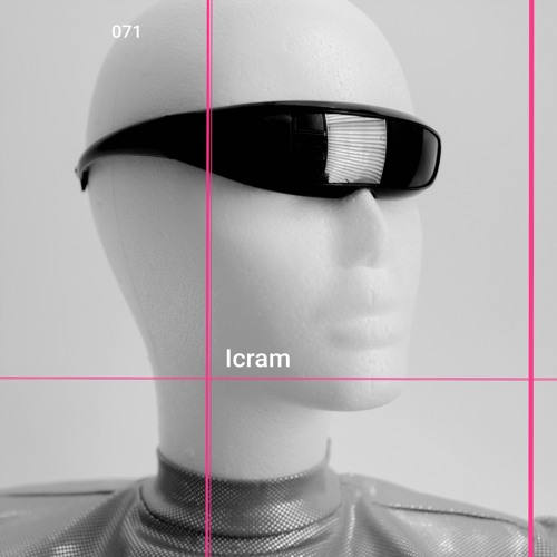 Pfast 071 - Icram (vinyl mix)