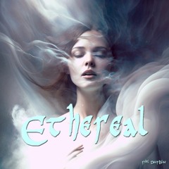 Ethereal (Space & Time ) - Phil DeepBlue