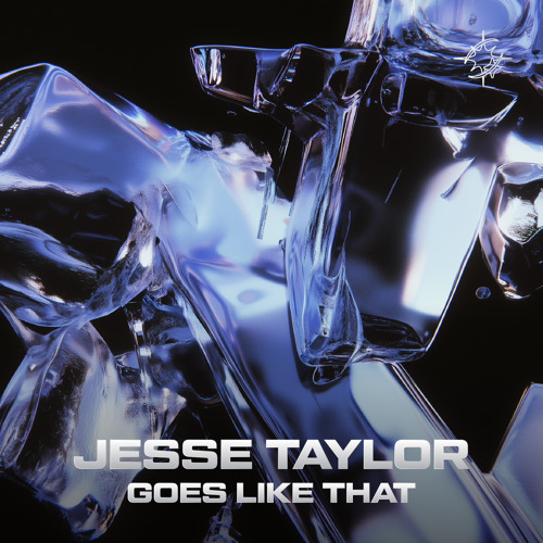 Jesse Taylor - Goes Like That