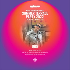 Rinse Summer Terrace Party: Boo - 28 July 2022