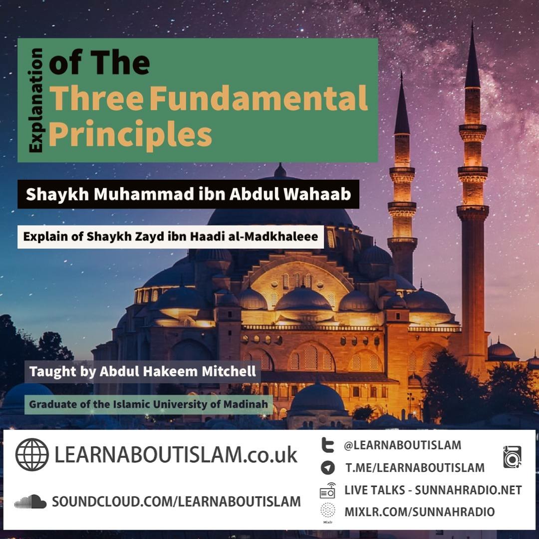 3 Principles Stream 3 - Three Fundamental Principles Expl Sh Zayd - Abdulhakeem ...