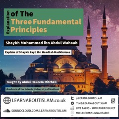 5 - Three Fundamental Principles Expl Sh Zayd - Abdulhakeem Mitchell | Manchester