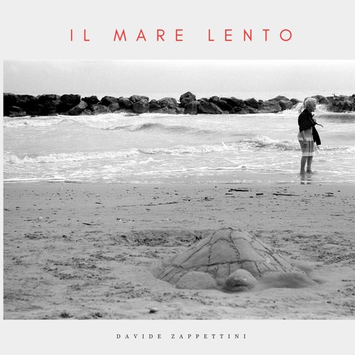 Il  mare lento