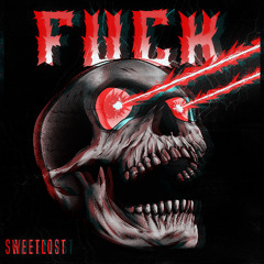 FUCK (VIP) (FREE DOWNLOAD)