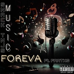 Music Foreva - Ft. Snack TNJS (Beat. Mad House Music + Prod. DON'S - V.Rec)
