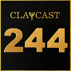 CLAPCAST #244
