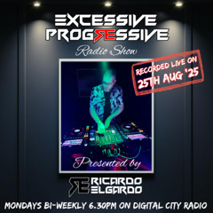 Excessive Progressive Live on DCR Monday 25th August '25
