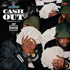 Jay Brick - Cash Out