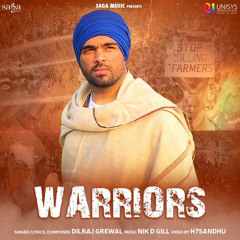 Warriors - Dilraj Grewal | New Punjabi Songs 2020