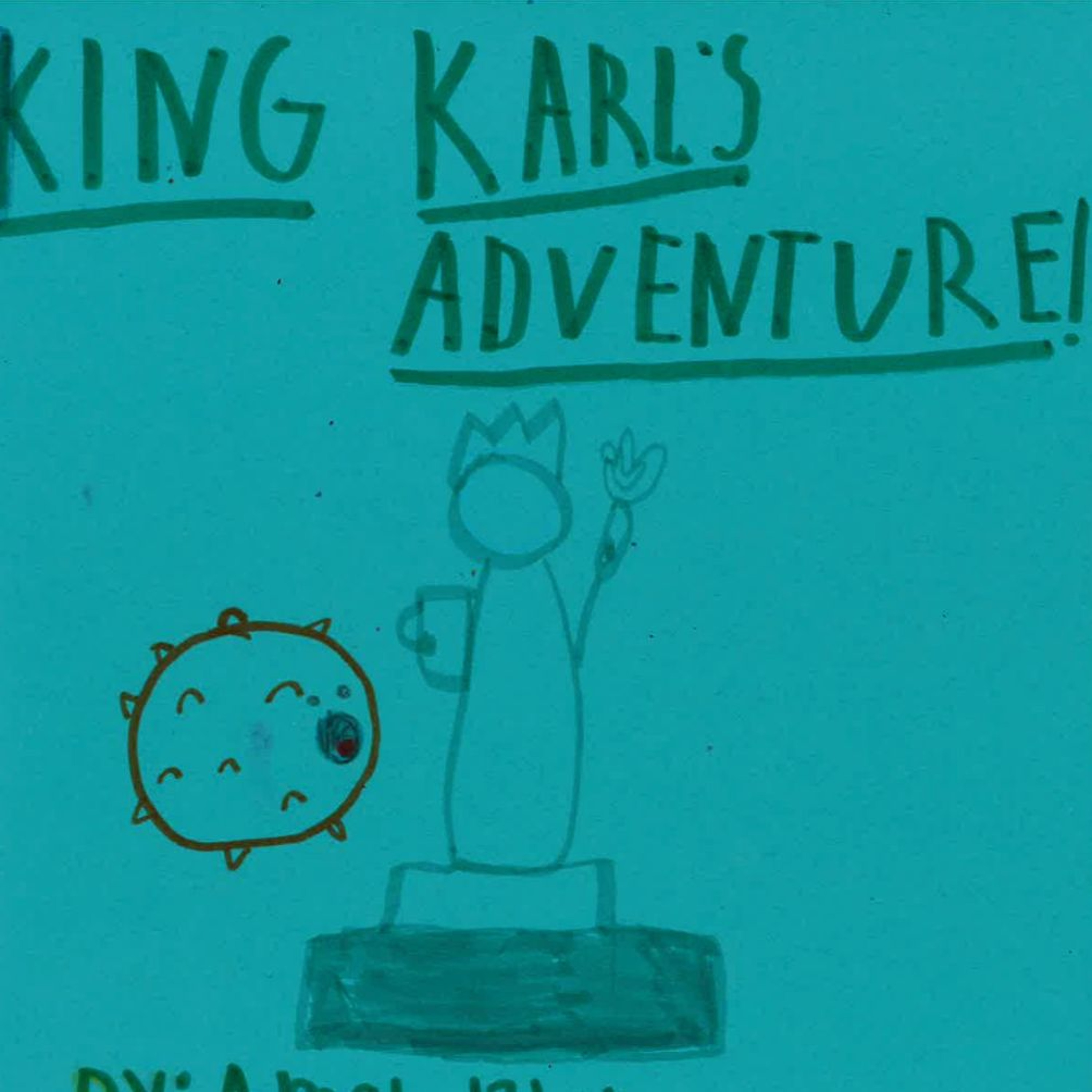 King Carl’s Adventure by Amal episode artwork