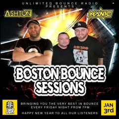 MANIC INTERVIEW & GUEST MIX - Boston Bounce Sessions UBR 03 - 01 - 2025