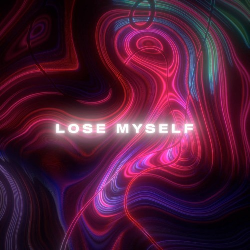 Lose Myself EP