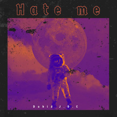 Hate me (prod.by reenie)