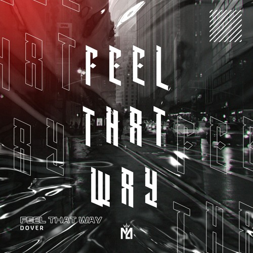 Dover - Feel That Way (Extended Mix)