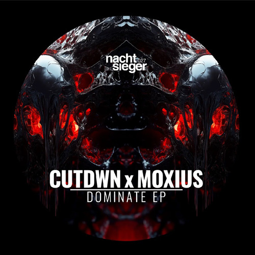 CUTDWN x MOXIUS - DOMINATE