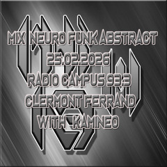 Mix Neuro funk abstract émission DNB Style radio campus 25.02.2026 with kamineo