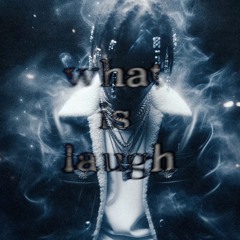 what is laugh?