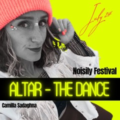 Altar - The Dance (Noisily Festival Set)